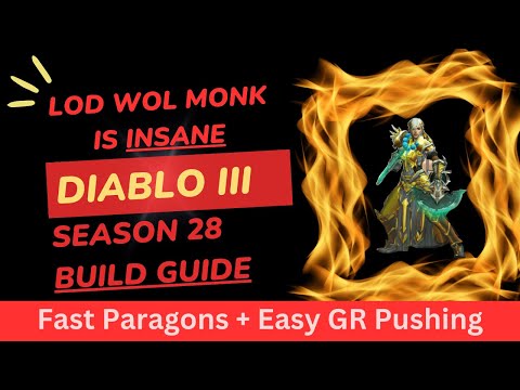 The ULTIMATE LoD WoL Monk Build Guide - Season 28 - Diablo III