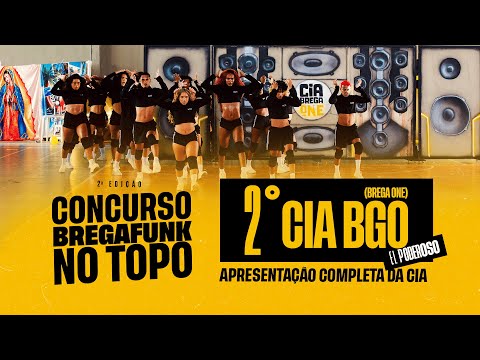 CIA BGO(BREGA ONE) - APRESENTAÇÃO NO BREGA FUNK NO TOPO 2° EDIÇÃO