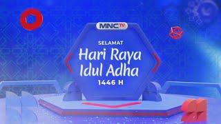 Download lagu SELAMAT HARI RAYA IDUL ADHA 1446 H - MNCTV mp3 Download lagu SELAMAT HARI RAYA IDUL ADHA 1446 H - MNCTV mp3