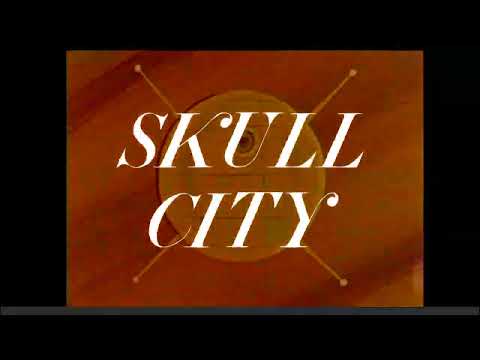 Skull City - Video 1A