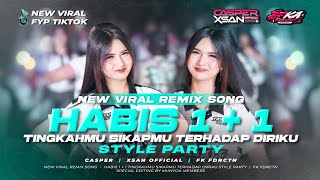 Download lagu DJ HABIS 1   1 STYLE PARTY VIRAL TIKTOK CASPER & XSAN  FEAT FK FUNDURACTION  mp3