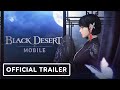 Black Desert Mobile - Official Woosa Gameplay Trailer