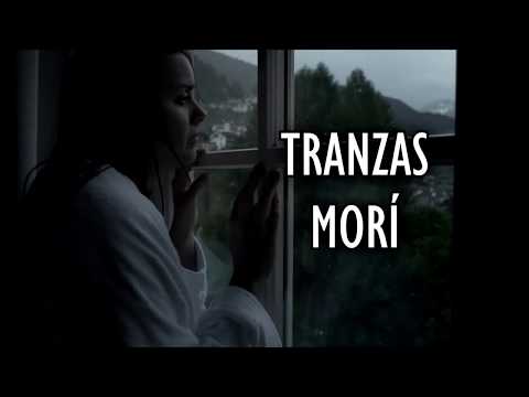 Tranzas - Mori (Letra)
