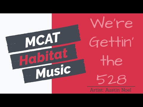 We're Getting The 528! -MCAT Music