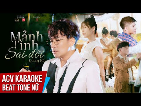 KARAOKE | Mảnh Tình Sai Đôi - Quang Hà | Beat Tone Nữ  Chuẩn