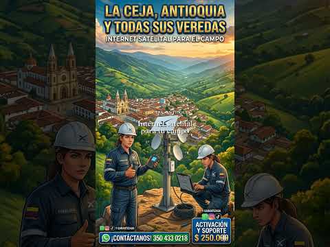 ¡La Ceja se conecta al mundo! 🚀 Starlink en todas las veredas 🌸💻 #LaCeja #Starlink