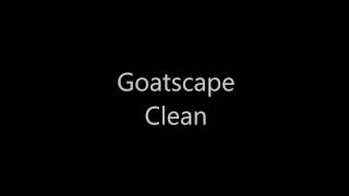 ScapeGoat atmosphere clean