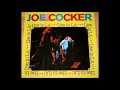 Joe Cocker - Love The One You're With