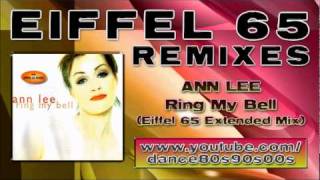 ANN LEE - Ring My Bell (Eiffel 65 Extended Mix)
