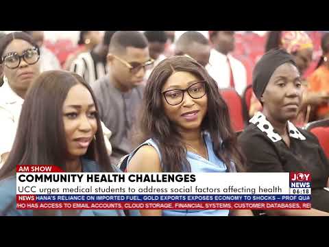 Community health challenges: UCC urges medical students to address social factors affecting health