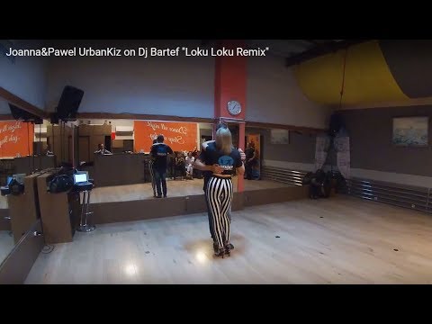 Joanna&Pawel UrbanKiz on Dj Bartef "Loku Loku Remix"