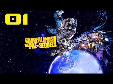 Borderlands The Pre Sequel Walkthrough - Part 1 Gameplay Playthrough 1080p PC