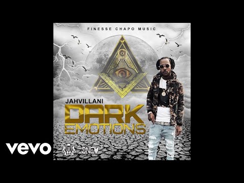 Jahvillani - Dark Emotions (Official Audio)