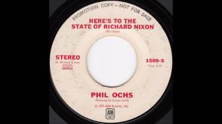 Phil Ochs - Here&#39;s to the State of Richard Nixon