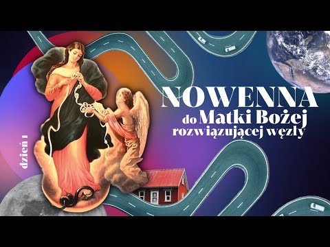 Nowenna do Matki Bożej rozwiązującej węzły || dzień 1