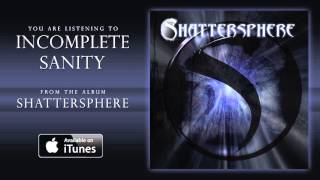 Shattersphere - Incomplete Sanity