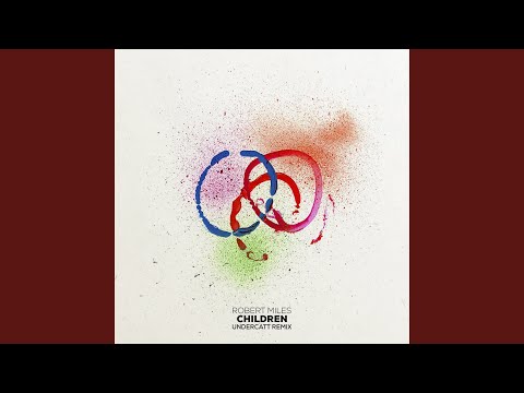 Children (Undercatt Remix)