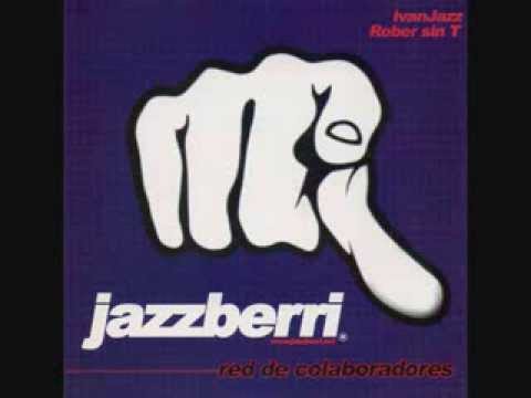 Jazz Berri - Red de colaboradores - 10/05/2003 - Dj's IvanJazz & Rober sin T