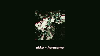 Ukko - Harusame