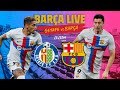 ? BARÇA LIVE: GETAFE - BARÇA I Warm up & Match Center ⚽