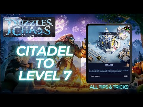 Puzzles & Chaos:Frozen Castle Game| Upgrade Citadel To Level 7 |Part 2| Tips & Tricks