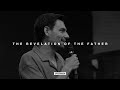 The Revelation of the Father - Aaron Smith