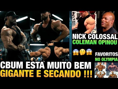 CBUM APARECE GIGANTE E CADA VEZ MAIS SECO - NICK WALKER COM BRAÇO BRUTAL + RONNIE COLEMAN SOBRE NICK