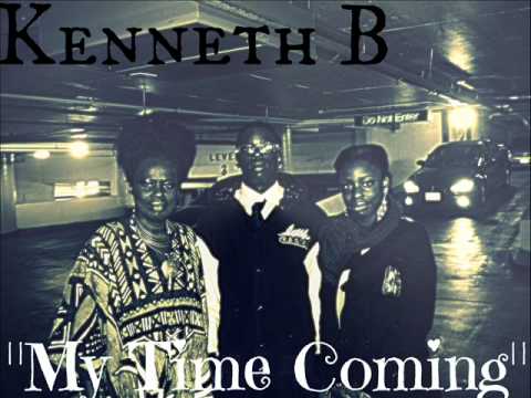 @905KennethB | Kenneth B - My Time Coming Prod. The Cratez