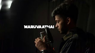 Maruvaarthai - By Aditya Nair  Enai Noki Paayum Th