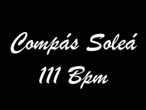 Compás Soleá 111 Bpm - Bases Flamencas