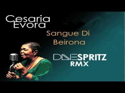 Cesária Évora - Sangue Di Beirona (Dave Spritz Remix)
