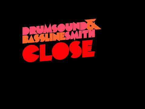 Drumsound & Bassline Smith - Close ( Jacob Plant Mix )