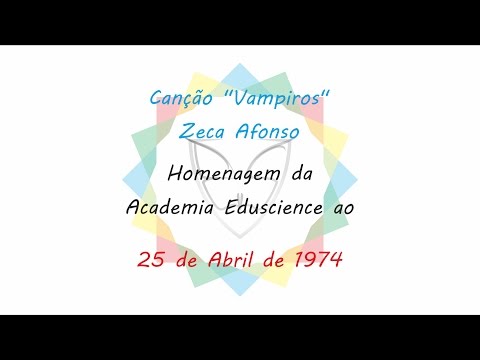 Vampiros - Zeca Afonso - Homenagem ao 25 de Abril de 1974
