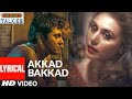 Lyrical Akkad Bakkad Bombay Talkies Nawazuddin Siddiqui Rani Mukherjee Amit Trivedi Mohit Chauhan