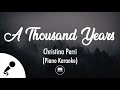 A Thousand Years - Christina Perri (Piano Karaoke)