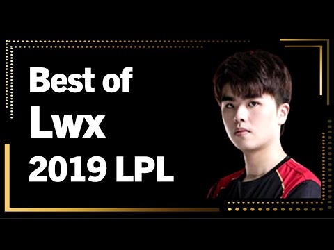 Best of Lwx 2019 LPL Montage｜ 2019 Lwx LPL 매드무비