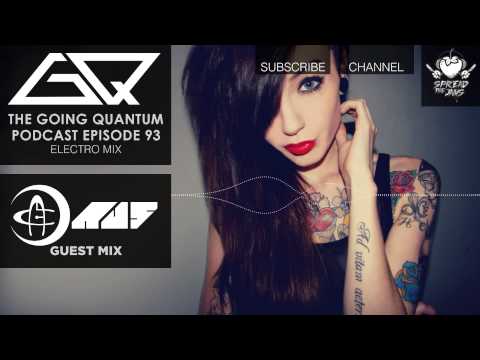 GQ Podcast - Electro Mix & Au5 Guest Mix [Ep.93]