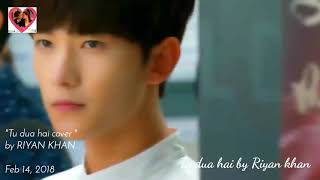 Tu Dua Hai cover by | Riyan Khan | original song by mohd.Irfan