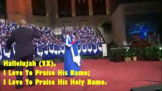 Mississippi Mass Choir I Love To Praise Him w/ lyrics