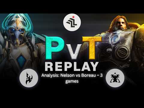 Ladder Legends Replay Analysis: Nelson vs Boreau 3x PvT all ins & How to deal with them