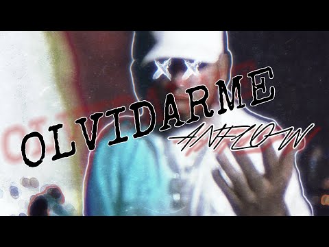 Anflow - Olvidarme (VIZUALAIZER)