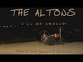The Altons - I'll Be Around