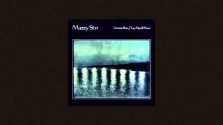 Common Burn [Mazzy Star]