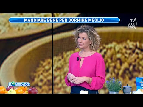Il Mio Medico (TV2000) - La dieta giusta che concilia il sonno