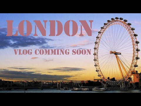 Coming up next #VLOG || Travel LONDON CITY