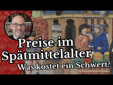 Preise im Spätmittelalter - Was kostet ein Schwert?