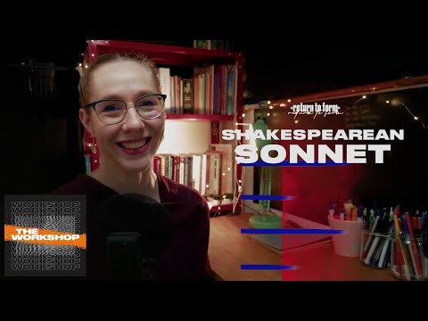 How to Write a Shakespearean Sonnet - Katie Ailes || Return to Form ||