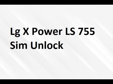 Lg X Power LS 755 Sim Unlock