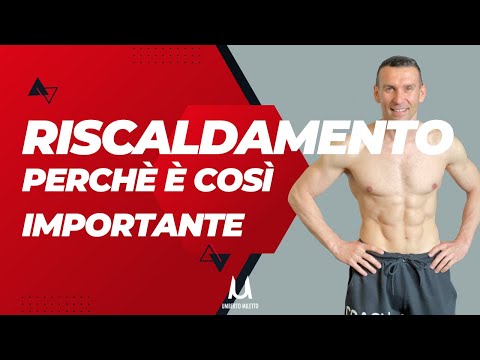 Perché il riscaldamento é fondamentale nell'allenamento