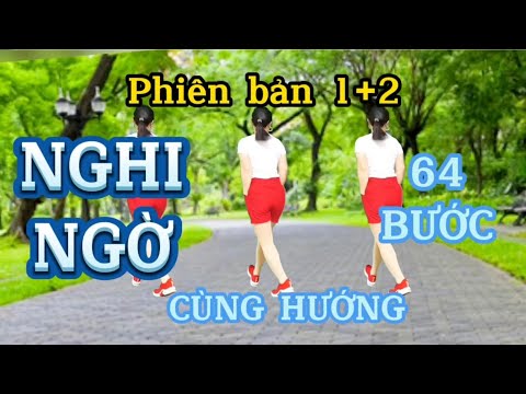 Shuffle dance NGHI NGỜ/Phiên bản 1+2/64 BƯỚC/ CÙNG HƯỚNG